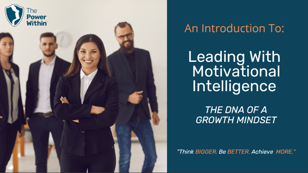An introduction to leading with motivational intelligence
